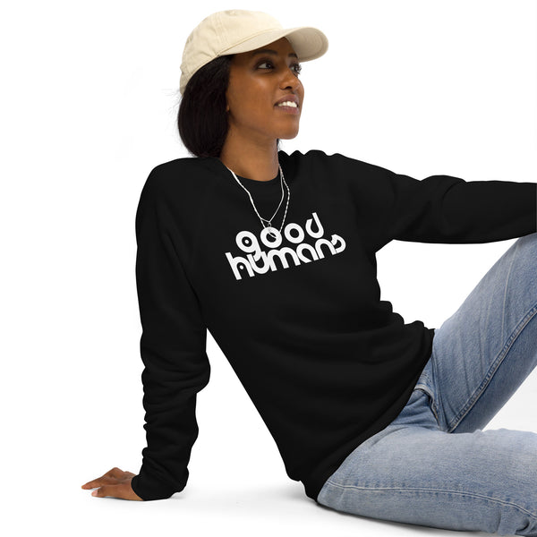 Genderless Good Humans Organic Raglan Sweatshirt