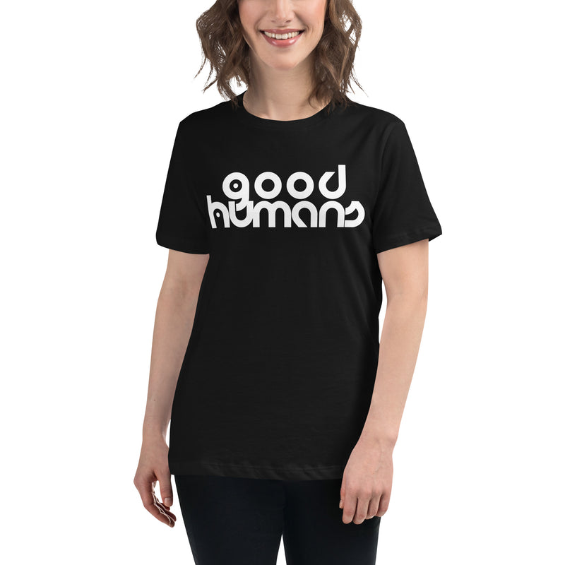 Good Humans Women's Relaxed T-shirt